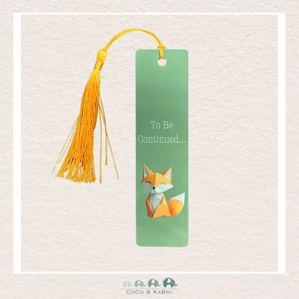 Aluminum Bookmark - To Be Continued Fox, CoCo & KaBri Children's Boutique