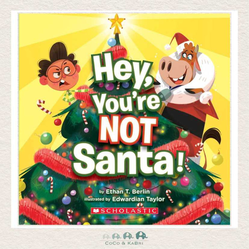 Hey, You're Not Santa!, CoCo & KaBri Children's Boutique