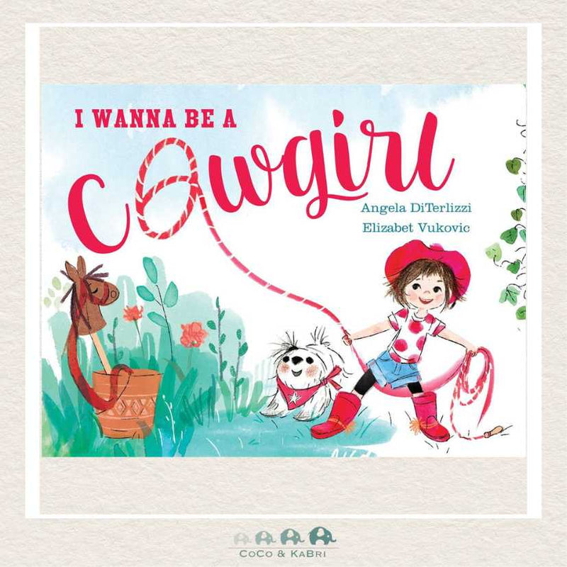 I Wanna Be a Cowgirl, CoCo & KaBri Children's Boutique