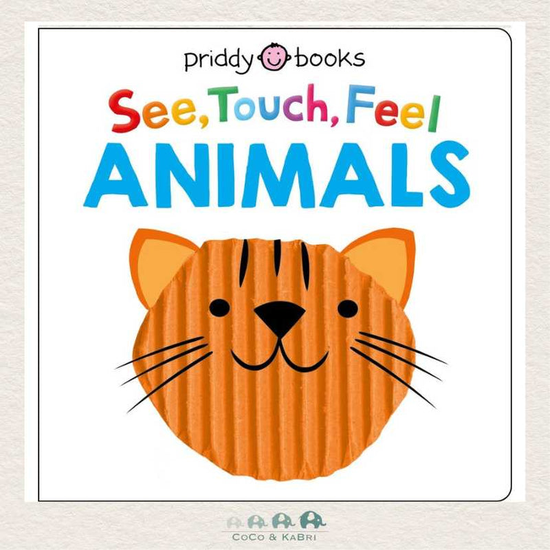 See Touch Feel: Animals, CoCo & KaBri Children's Boutique