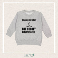 "The Drew" Sweatshirt - Toddler Fleece Crewneck - School is Important...., CoCo & KaBri Children's Boutique