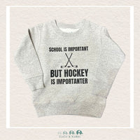 "The Drew" Sweatshirt - Toddler Fleece Crewneck - School is Important...., CoCo & KaBri Children's Boutique