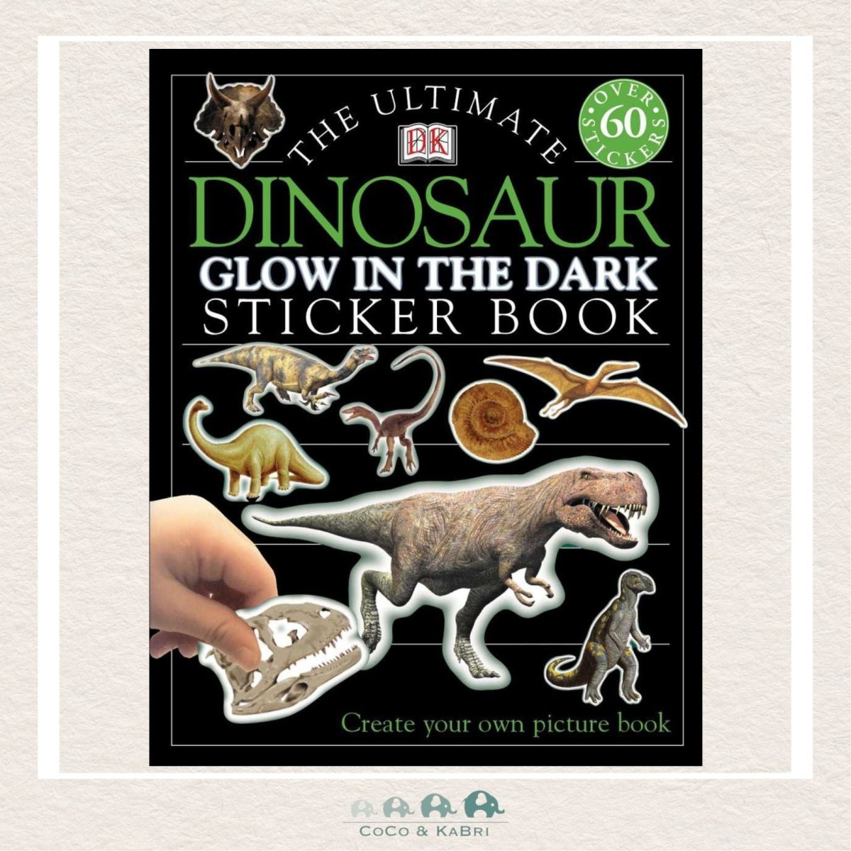 Ultimate Sticker Book: Glow in the Dark: Dinosaur, CoCo & KaBri Children's Boutique