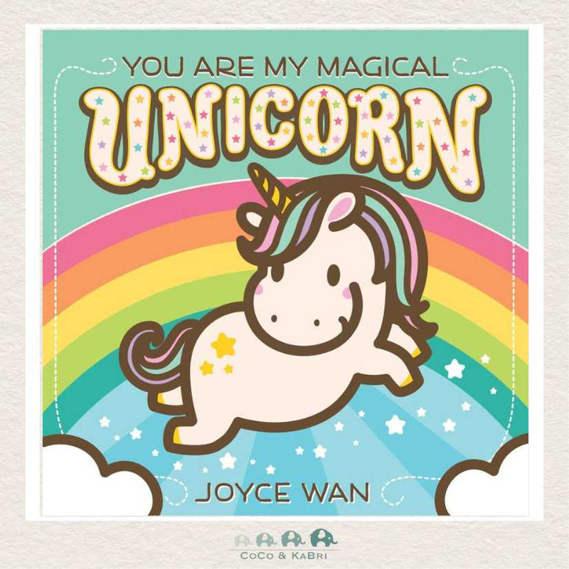 You Are My Magical Unicorn, CoCo & KaBri Children's Boutique