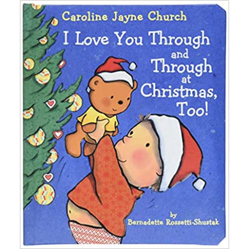 I Love You Through and Through at Christmas, Too!, CoCo & KaBri Children's Boutique